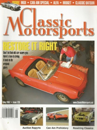 CLASSIC MOTORSPORTS 2007 MAY - ALPHA, MIDGET, CLASSIC DATSUN, RESTORE IT RIGHT